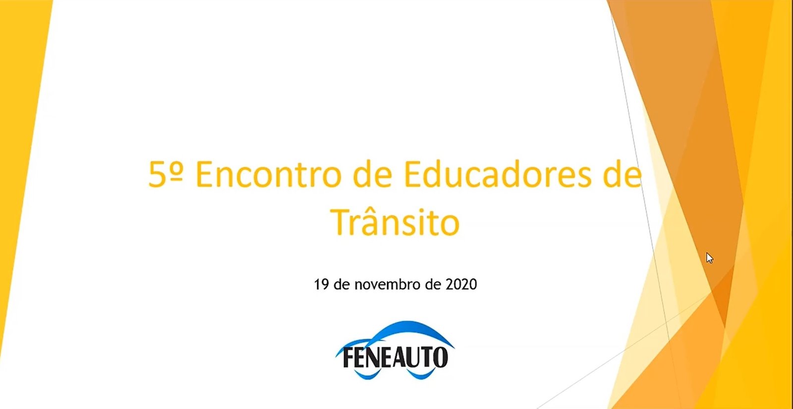 Feneauto participa do 5º Encontro de Educadores de Trânsito do Denatran